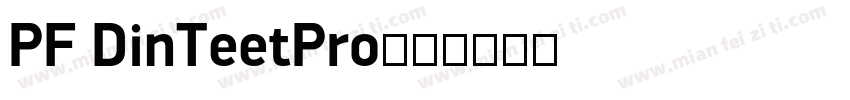 PF DinTeetPro字体转换